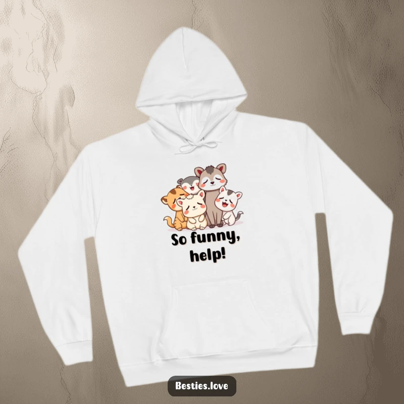 Funny animal hoodie showcasing a group of whimsical companions erupting in joyous laughter, tears streaming down their faces.